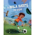 thumbnail image 1 of Pre-Owned La mala suerte me sigue (Spanish Edition), 9781623544553, 1623544556, Hardcover,, 1 of 1