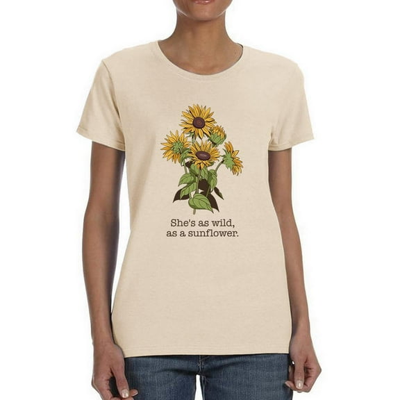 As Wild As A Sunflower T-Shirt Women -Smartprints Designs, Female 5X-Large