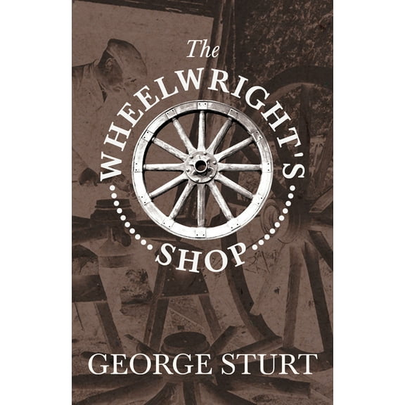 Pre-Owned Wheelwright's Shop