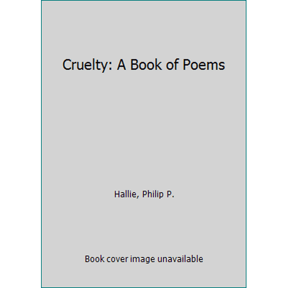 Pre-Owned Cruelty: A Book of Poems (Paperback) 0819560790 9780819560797