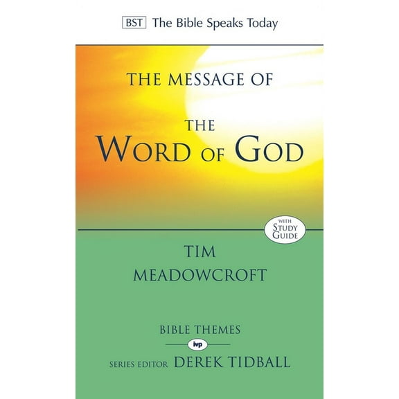 The Bible Speaks Today Themes The Message of the Word of God, (Paperback)