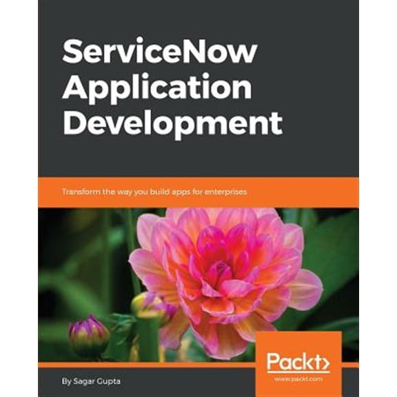 Pre-Owned ServiceNow Application Development: Transform the way you build apps for enterprises (Paperback)