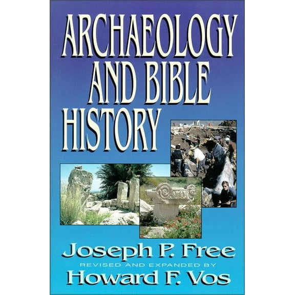 Archaeology and Bible History, (Paperback)
