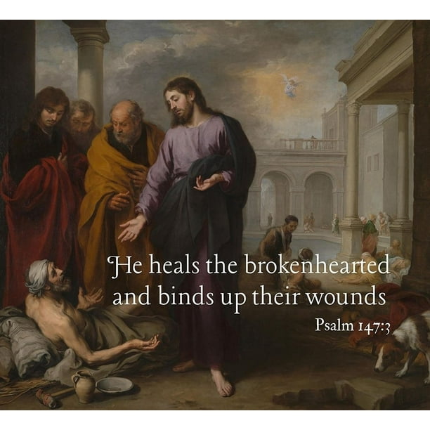 Bible Verse Quote Psalm 147:3, Bartolome Esteban Murillo - Christ Healing  The Paralytic By Artsyquotes - Item # Varpdxartsyquotes002684 - Walmart.com