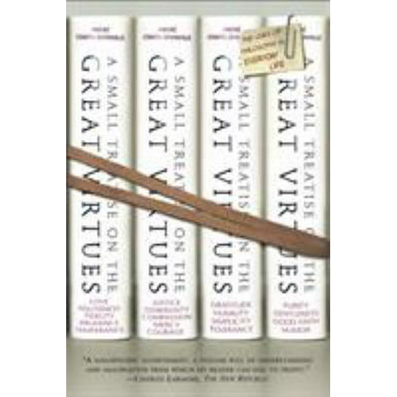 Pre-Owned A Small Treatise on the Great Virtues (Paperback) 0805045562 9780805045567