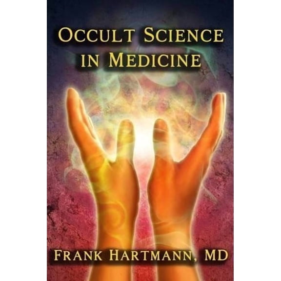 Occult Science in Medicine