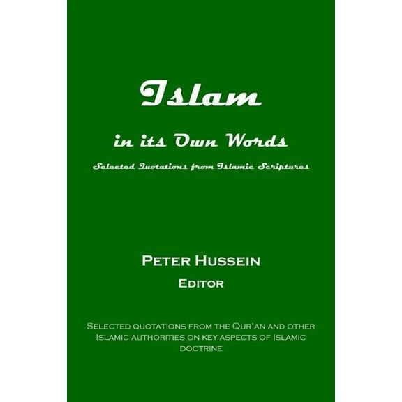 Islam in its Own Words, (Paperback)