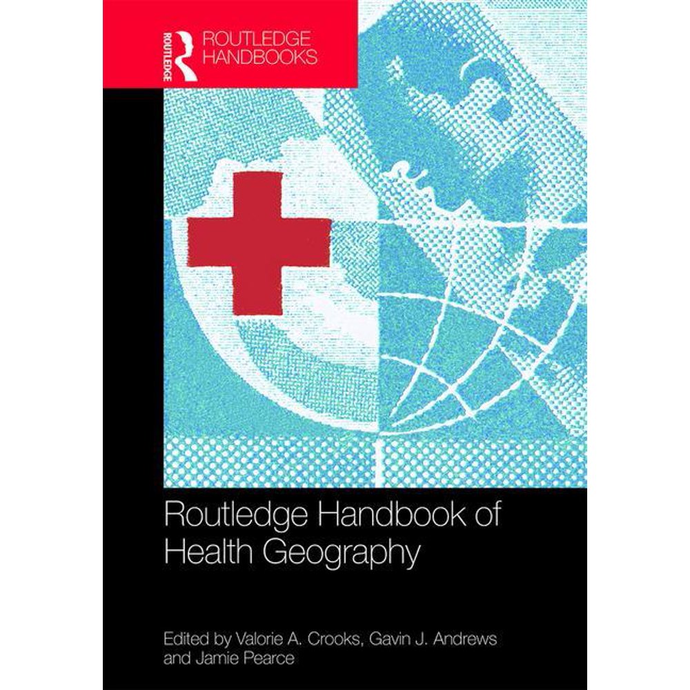 Routledge Handbook of Health Geography (Hardcover)