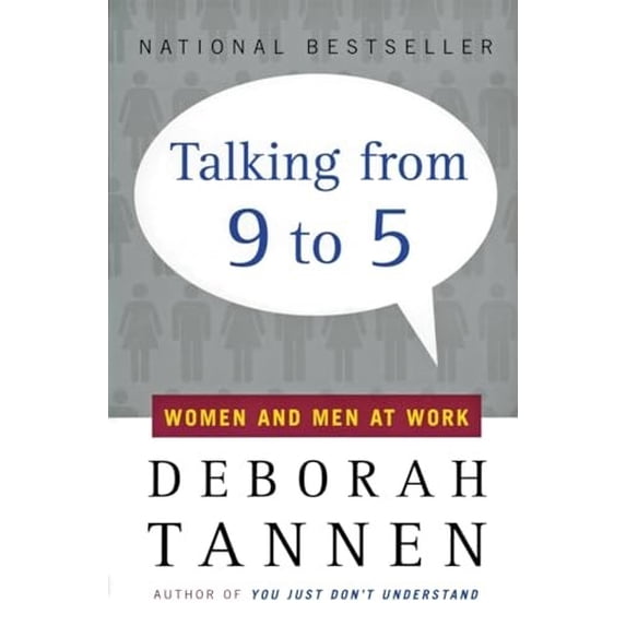 Pre-Owned Talking from 9 to 5: Women and Men at Work (Paperback) 0380717832 9780380717835
