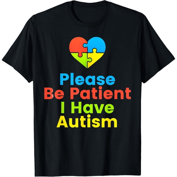 Please Be Patient I Have Autism Shirt Autism Puzzle T-Shirt
