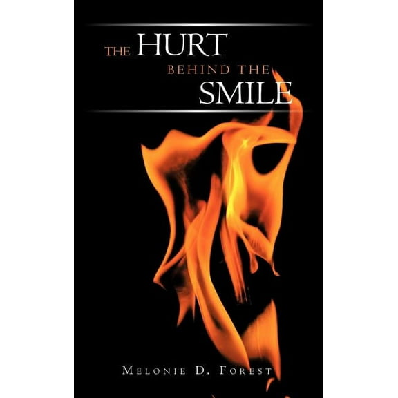 The Hurt Behind the Smile (Hardcover)