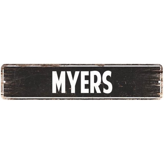MYERS Gift Street Sign Home Decor Chic Gift 4x18 204180003392