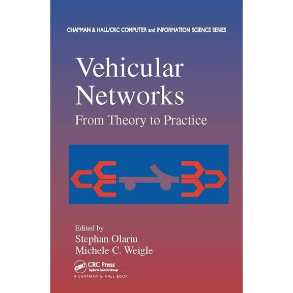 Chapman & Hall/CRC Computer and Info Vehicular Networks: From Theory to Practice, (Paperback)