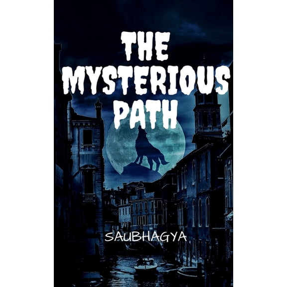 The Mysterious Path, (Paperback)