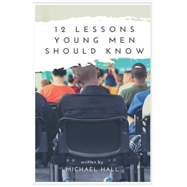 12 Lessons Young Men Should Know (Paperback)