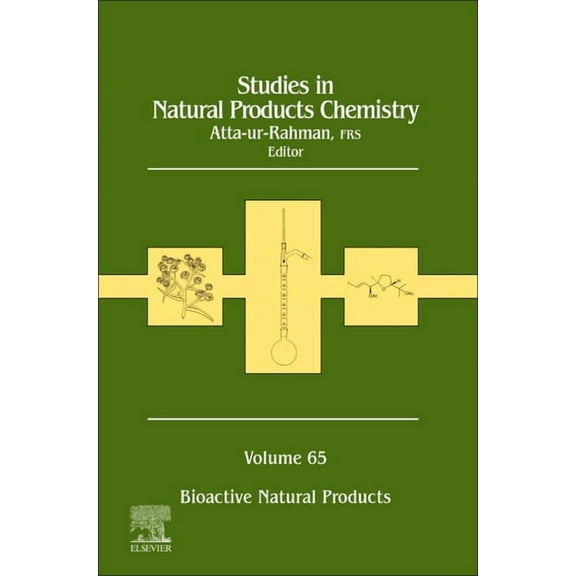 Studies in Natural Products Chemistry Studies in Natural Products Chemistry: Bioactive Natural Products Volume 65, Book 65, (Hardcover)