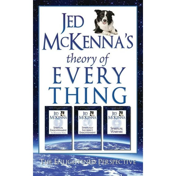 Dreamstate Trilogy Jed McKenna's Theory of Everything: The Enlightened Perspective, Book 1, (Paperback)