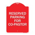 thumbnail image 1 of SignMission A-DES-RW-1824-23123 18 x 24 Po Signe de la Série Designer - Parking Réservé pour Co-Pasteur & 44; Rouge & Blanc, 1 of 1
