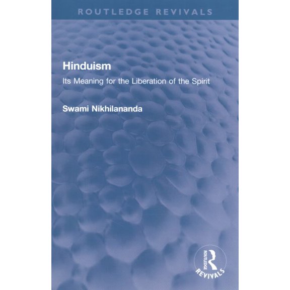 Pre-Owned Routledge Revivals: Hinduism: Its Meaning for the Liberation of the Spirit (Paperback)