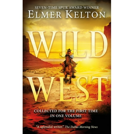 Wild West : Short Stories (Best Wild West Novels)