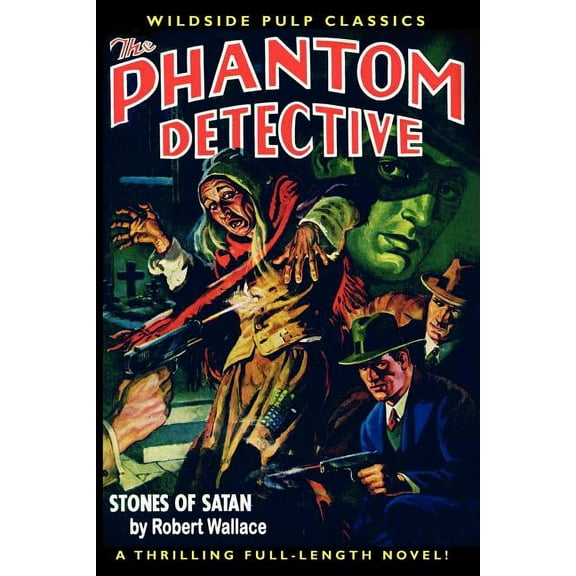 The Phantom Detective: Stones of Satan, (Paperback)