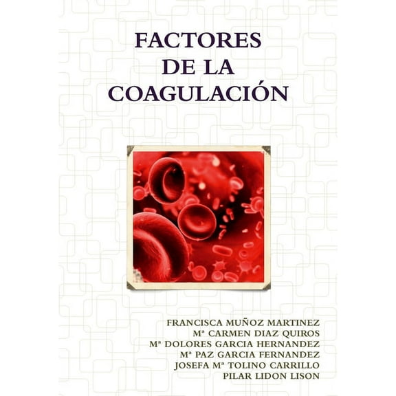 Factores de la Coagulacion, (Paperback)