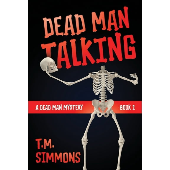 A Dead Man Mystery: Dead Man Talking (Paperback)