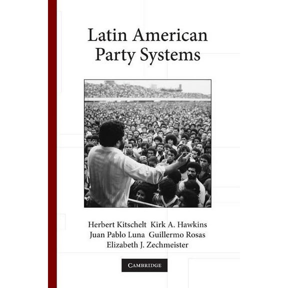 Cambridge Studies in Comparative Politic Latin American Party Systems, (Paperback)