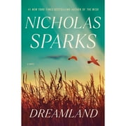 Dreamland by Nicholas Sparks (Hardcover)
