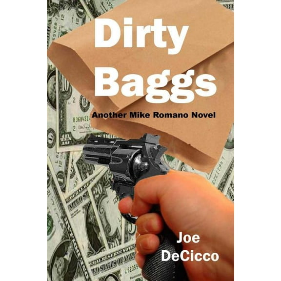 Dirty Baggs (Paperback)
