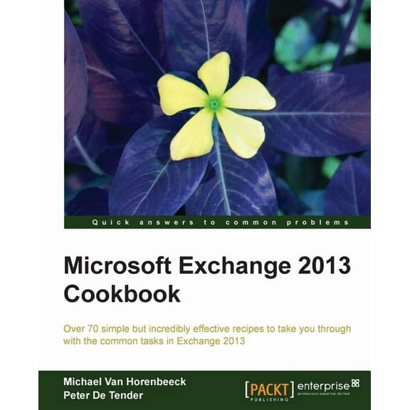Microsoft Exchange 2013 Cookbook (Paperback)