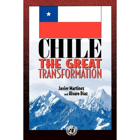 Chile : The Great Transformation (Paperback)