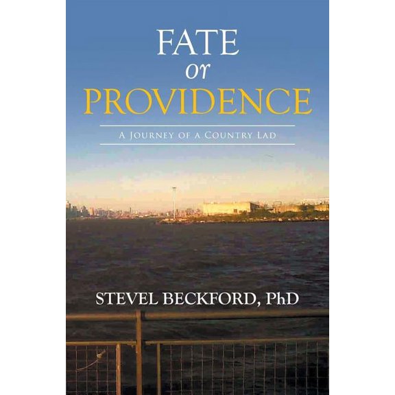 Fate or Providence : A Journey of a Country Lad
