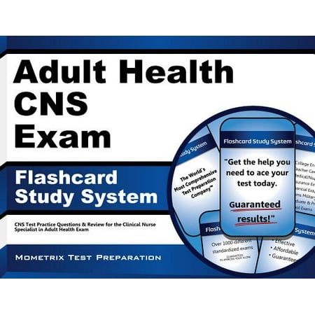 Adult Health Cns Exam Flashcard Study System Cns Test