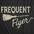 thumbnail image 2 of Womens Frequent Flyer T Shirt Funny Halloween Witch Broomstick Novelty Tee Womens Graphic Tees, 2 of 9