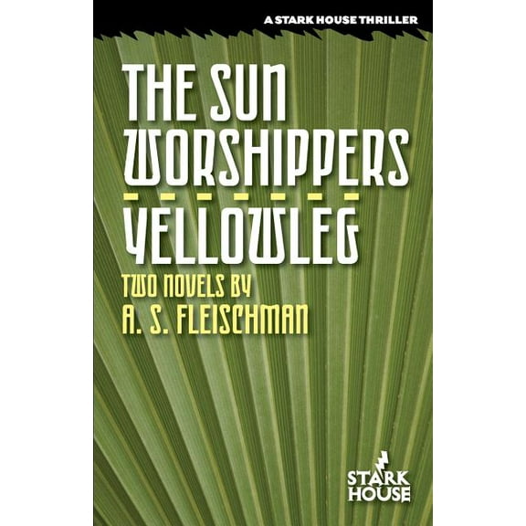 The Sun Worshippers / Yellowleg, (Paperback)
