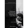 thumbnail image 1 of Vietnam: Expliquer la Guerre Perdue de l'Amérique (Contestant le Passé), 1 of 1