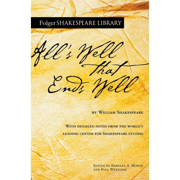 Folger Shakespeare Library All's Well That Ends Well, (Paperback)