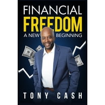 Financial Freedom-: A New Beginning, (Paperback)
