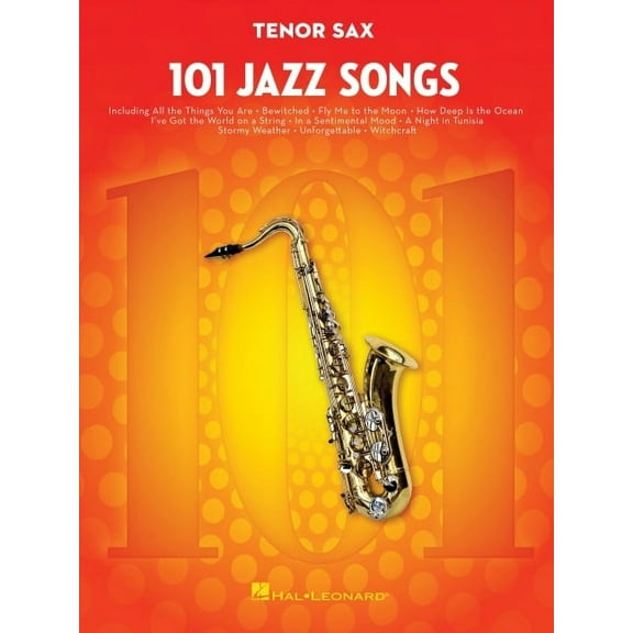 101 Jazz Songs for Tenor Sax Sheet Music Songbook Instrumental Folio for All Levels Includes Autumn Leaves, Misty, Fly M, (Paperback)