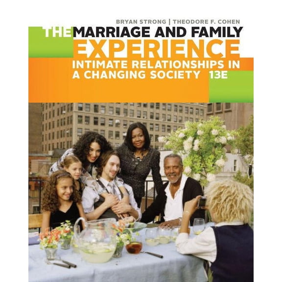 Marriage and Family Experience : Intimate Relationships in a Changing Society