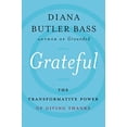 thumbnail image 1 of Pre-Owned Grateful: The Transformative Power of Giving Thanks (Hardcover) 0062659472 9780062659477, 1 of 1