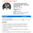 thumbnail image 2 of Front Left Wheel Hub Assembly - Compatible with 2008 - 2017 Toyota Highlander FWD 2009 2010 2011 2012 2013 2014 2015 2016, 2 of 2