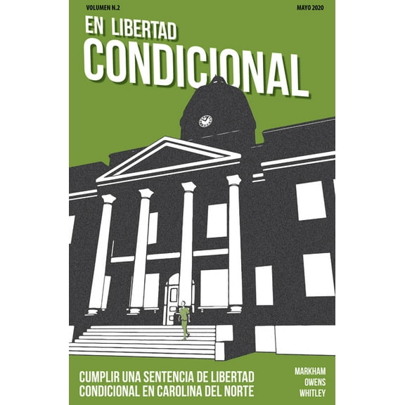 En Libertad Condicional: Cumplir Una Sentencia de Libertad Condicional En Carolina del Norte (10-Pack), (Paperback)
