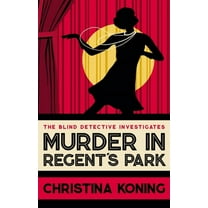 Blind Detective: Murder in Regent's Park: The Thrilling Inter-War Mystery Series (Paperback)
