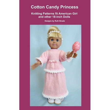 Cotton Knit Patterns - Cotton Candy Princess, Knitting Patterns fit American Girl and other 18-Inch Dolls - eBook