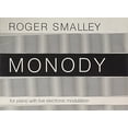 thumbnail image 1 of Monody: For Piano with Live Electronic Modulation (Faber Edition), 1 of 1