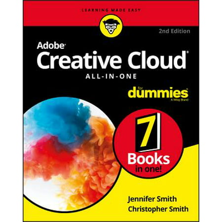 Adobe Creative Cloud All-In-One for Dummies (Best Computer For Adobe Creative Cloud)