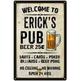 thumbnail image 1 of ERICK'S Pub Sign Vintage Man Cave Bar Wall Decor Gift 8x12 Metal 208120028446, 1 of 1