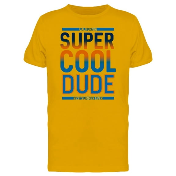 California Super Cool Dude Tee Men's -Image by Shutterstock